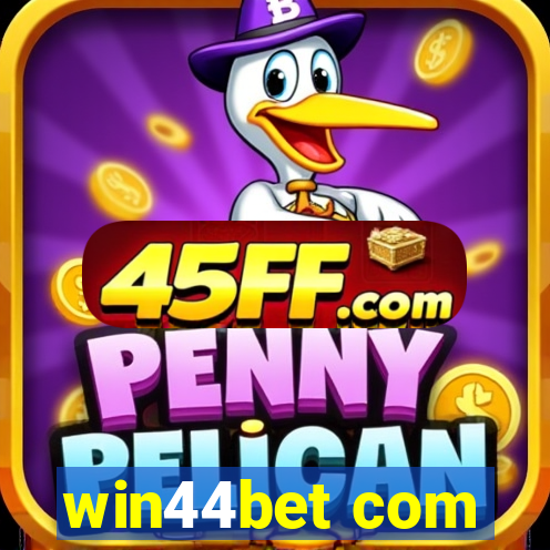 win44bet com